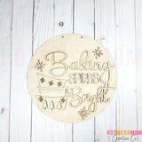 Baking Spirits Bright Sign