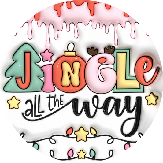 Jingle all the way wreath sign