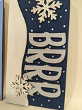 Snowman Brrr Tags 3D sign