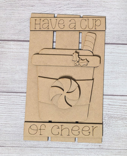 Have a cup of cheer latte pallet 3D sign