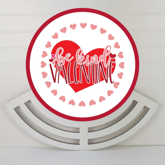 Be Kind Valentine Wreath rail
