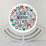 Best Nurse Ever Wreath rail