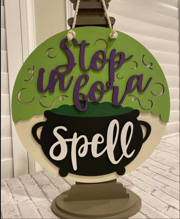 Stop in for a spell 3D sign