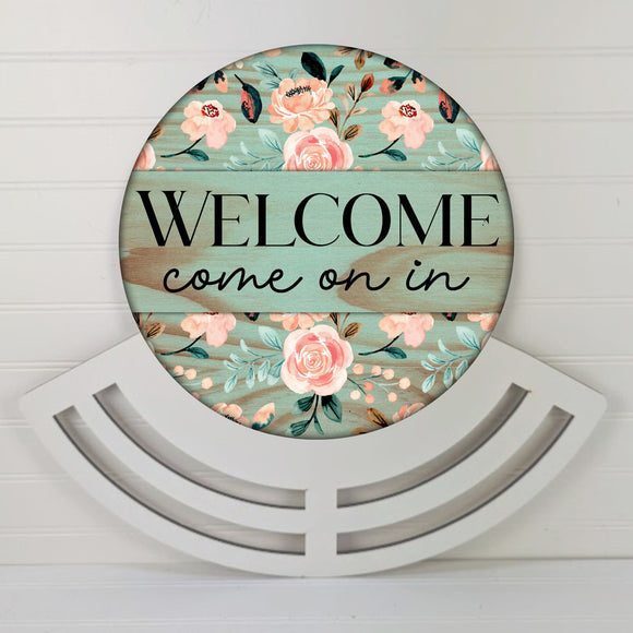 Welcome Come on in Wreath rail