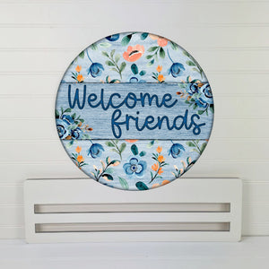 Welcome Friends Wreath rail