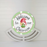 Welcome to our Classroom Wreath Rail