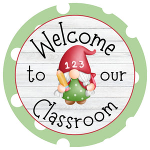 Welcome to our Classroom wreath sign