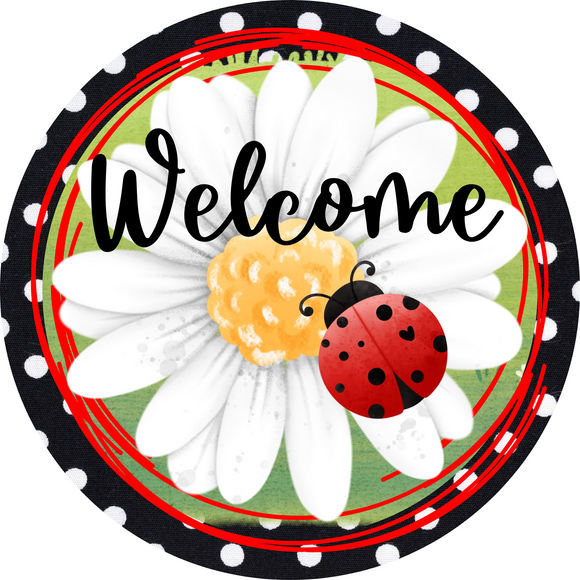 Welcome ladybug white daisy round, Wreath Rail, Wreath Base