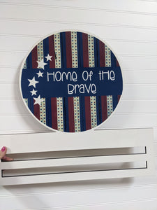Home of the Brave Printed Wreath Rail