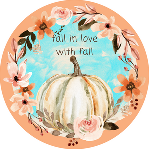 fall in love with fall wreath sign