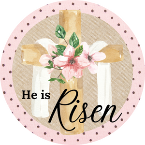 He is Risen pink dots round, Wreath Sign