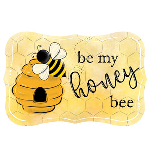 Be my honey bee - printed