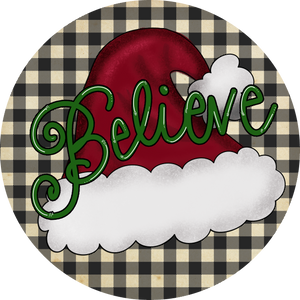 Santa Hat Believe - Wreath Sign