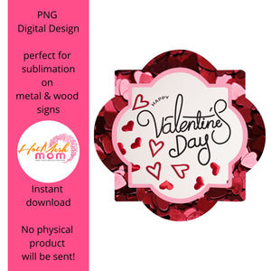 Happy Valentine's Day quatrefoil sign, Sublimation, Digital download, PNG