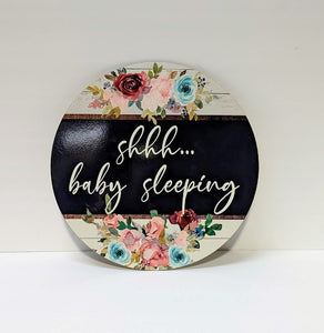 Shhh Baby Sleeping floral - Wreath Sign