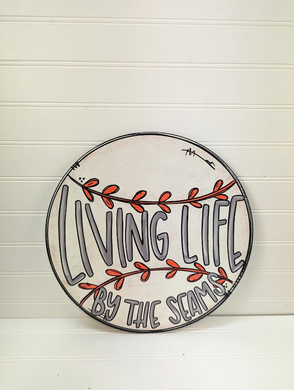 Living Life by the Seams baseball- Wreath Sign