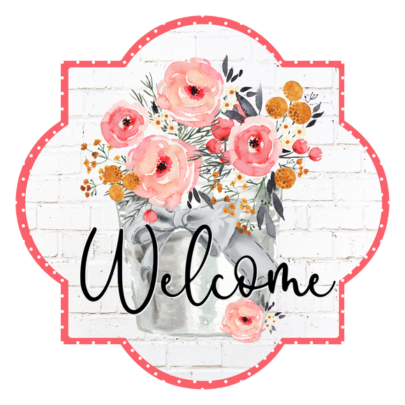 Pail with Flowers Welcome - Quatrefoil Metal Wreath Sign