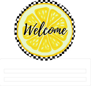 Welcome Lemon Check- wreath rail