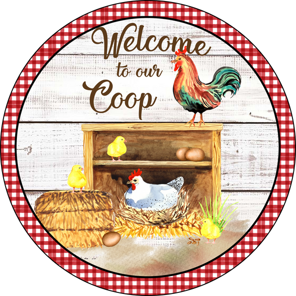 Welcome to Our Coop - Wreath Sign
