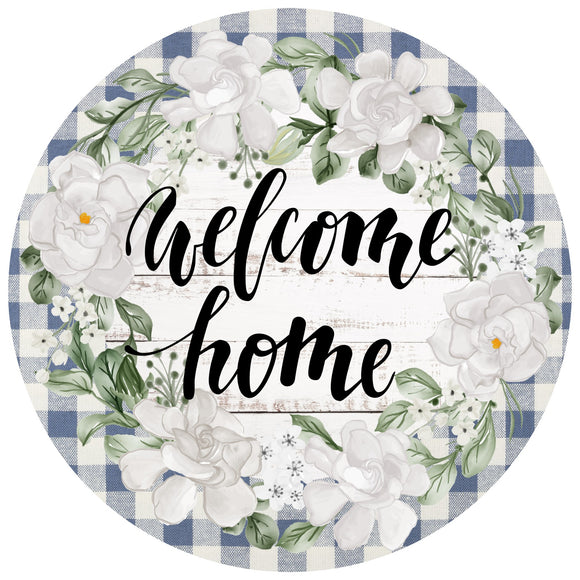 Welcome Home Magnolias Blue Round wreath sign, wreath rail, wreath base