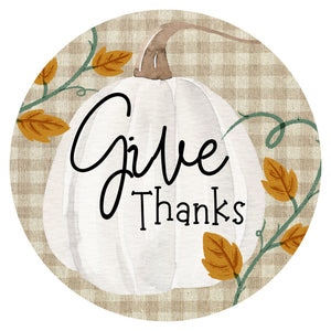 Give Thanks Pumpkin wreath sign, wreath rail, wreath base
