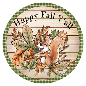Happy Fall Y'all Squirrel