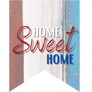 Home Sweet Home patriotic bunting, Wreath Sign