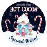 Hot Cocoa Served Here! wreath sign, wreath rail, wreath base
