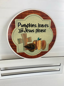 Pumpkins, Leaves, & Jesus Wreath Rail