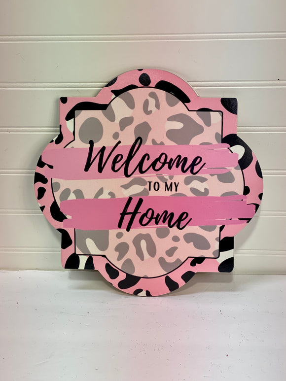 Welcome to My Home Pink Leopard- Quatrefoil Metal Wreath Sign
