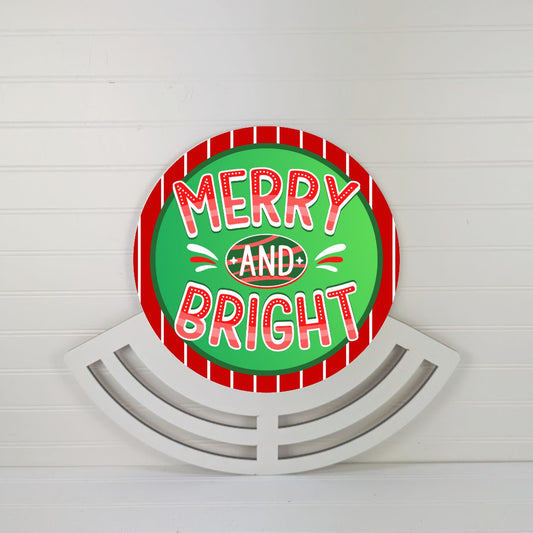 Merry and Bright wreath rail