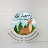 Oh Deer! Welcome To Our Home wreath sign, wreath rail, wreath base