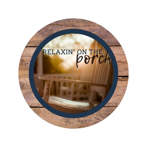 Relaxin on the porch wreath sign