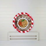 Eat Pasta, Live Longer wreath sign, wreath rail, wreath base