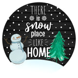 There Is Snow Place Like Home