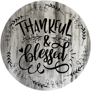 Thankful & Blessed - Wreath Sign