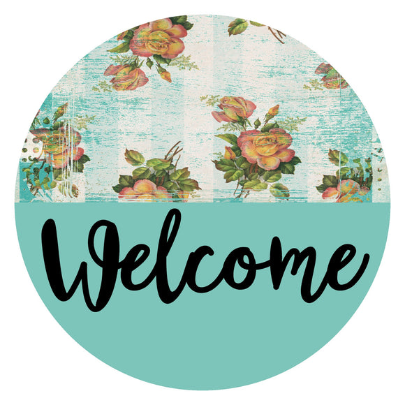 Welcome Teal Roses - Wreath Sign