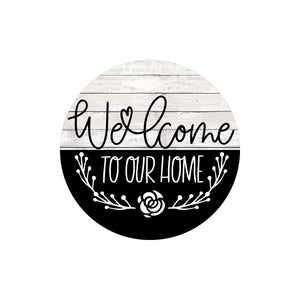 Welcome to Our Home - Wreath Sign