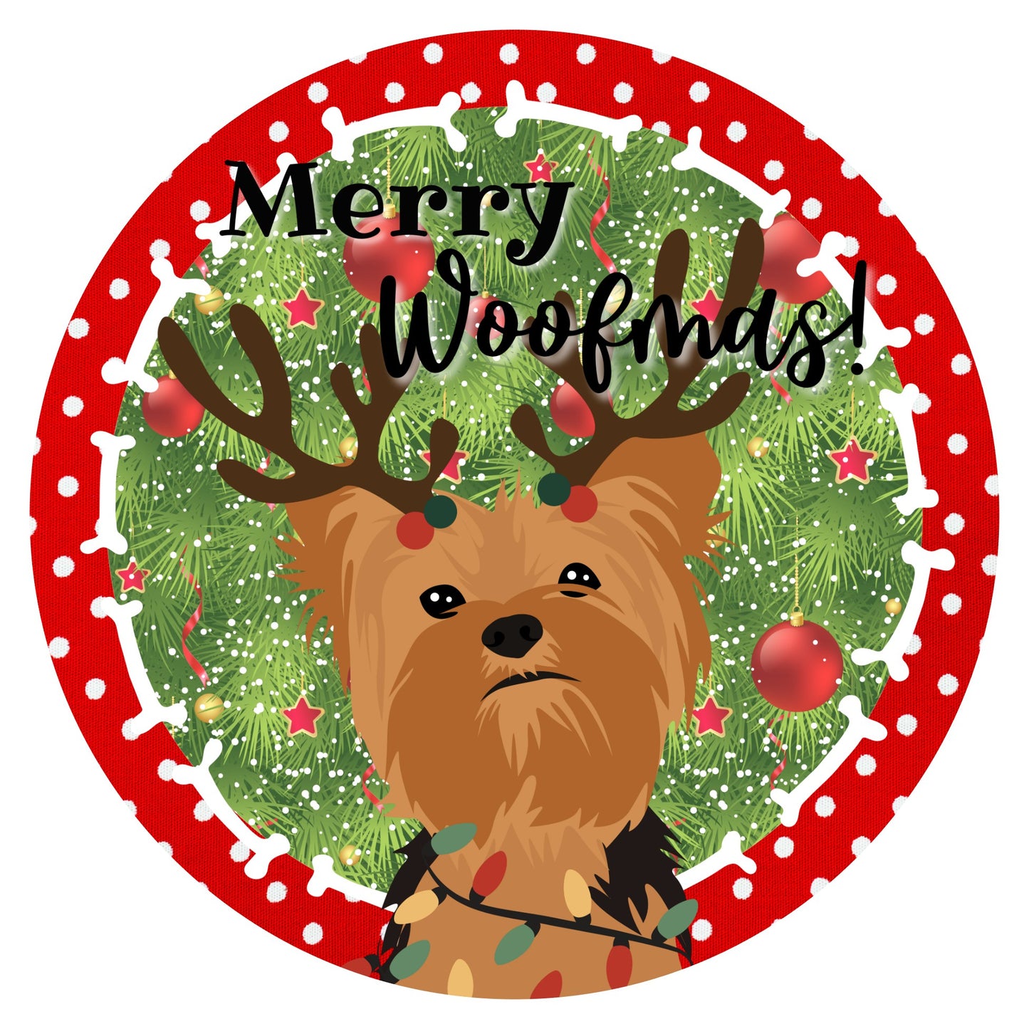 Yorkie Merry Woofmas! wreath sign, wreath rail, wreath base