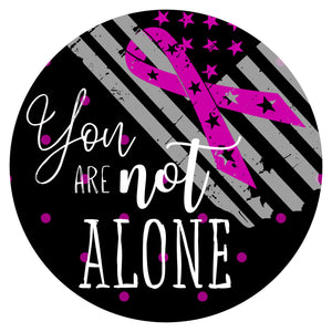 You are not alone wreath sign
